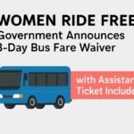Women to Travel Free in Buses for Three Days with Assistant Ticket Included
